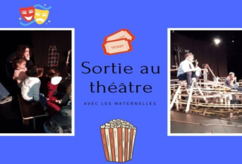 Sortie Théâtre avec les Maternelles  